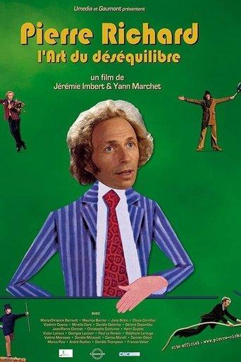Pierre Richard, l'art du déséquilibre film afişi