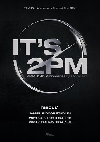 2PM 15th Anniversary Concert "It's 2PM" film afişi