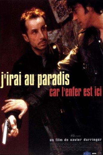 J'irai au paradis car l'enfer est ici film afişi