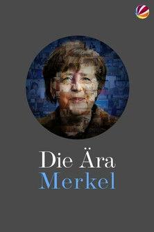 Die Ära Merkel - Gesichter einer Kanzlerin film afişi