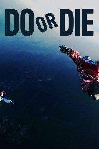 Do or Die dizi afişi
