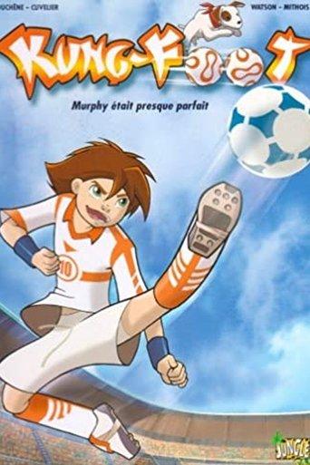 Kung-Foot: le foot acrobatique dizi afişi