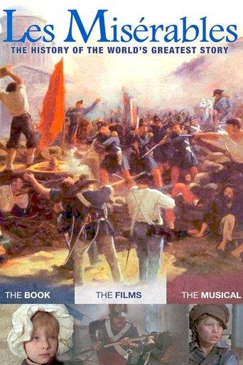 Les Misérables: The History of the World's Greatest Story film afişi