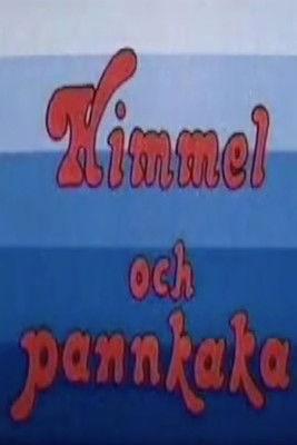 Himmel och pannkaka dizi afişi