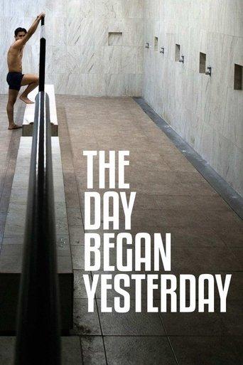 The Day Began Yesterday film afişi