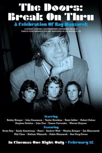 The Doors: Break on Thru - A Celebration of Ray Manzarek film afişi