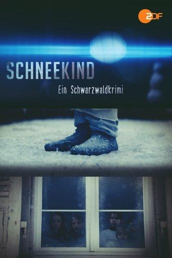 Schneekind - Ein Schwarzwaldkrimi dizi afişi
