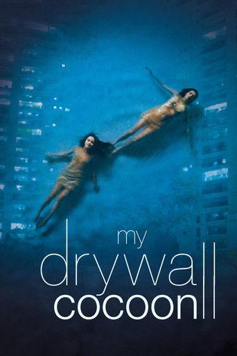 My Drywall Cocoon film afişi