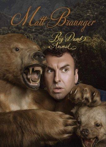 Matt Braunger: Big Dumb Animal film afişi