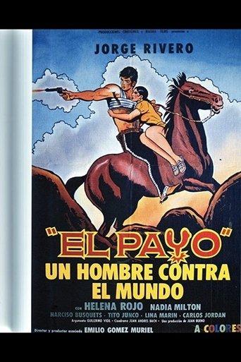 El Payo: Un Hombre Contra el Mundo film afişi