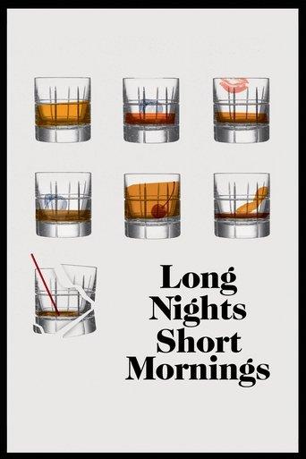 Long Nights Short Mornings film afişi