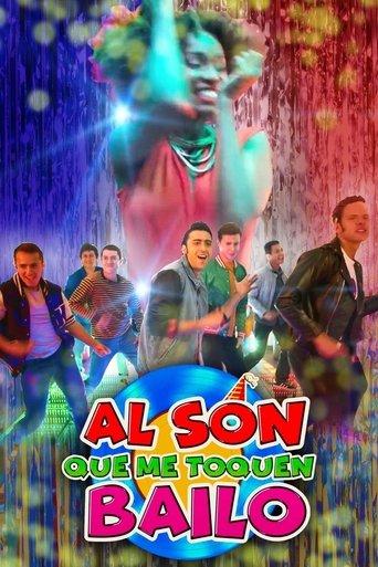 Al son que me toquen bailo film afişi
