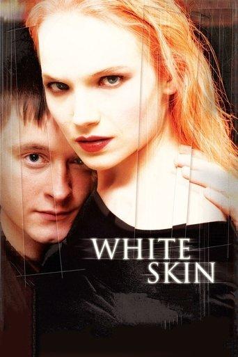 White Skin film afişi