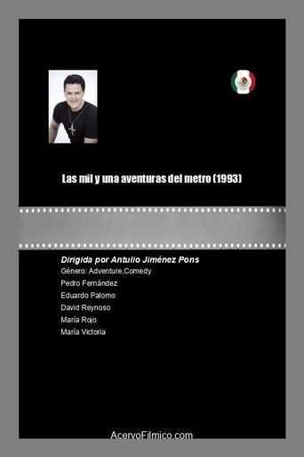 Las mil y una aventuras del metro film afişi