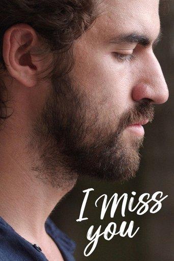 I Miss You film afişi