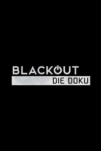 Blackout - Die Doku film afişi