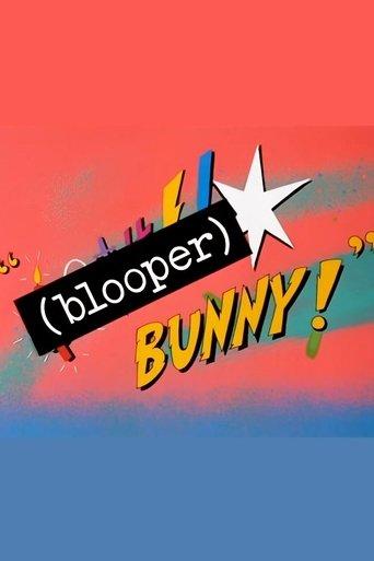 (Blooper) Bunny! film afişi