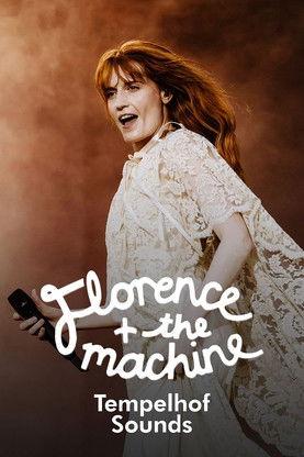 Florence And The Machine - Tempelhof Sounds Festival film afişi