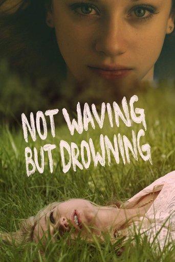 Not Waving but Drowning film afişi