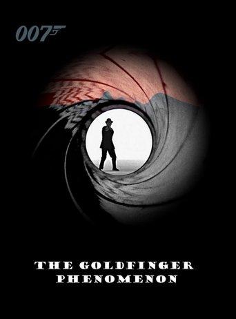 The Goldfinger Phenomenon film afişi