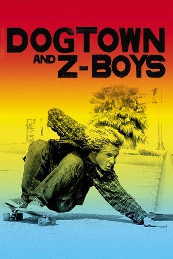 Dogtown and Z-Boys film afişi