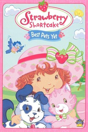 Strawberry Shortcake: Best Pets Yet film afişi