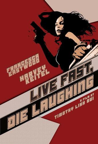 Live Fast, Die Laughing film afişi
