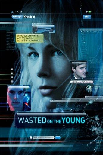 Wasted on the Young film afişi