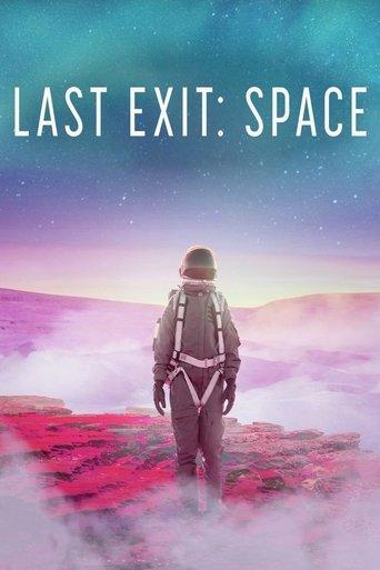 Last Exit: Space film afişi