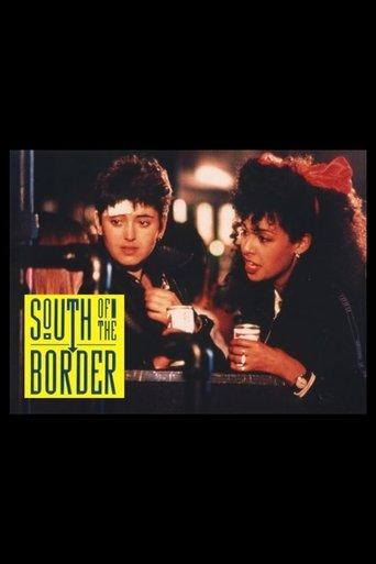 South Of The Border dizi afişi