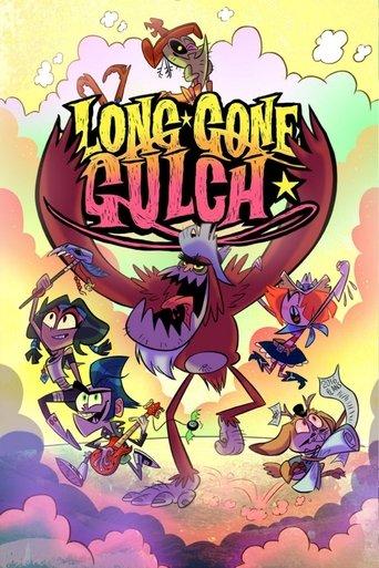 Long Gone Gulch dizi afişi