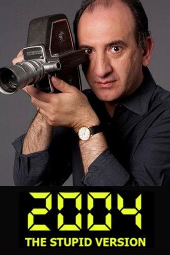 2004: The Stupid Version dizi afişi