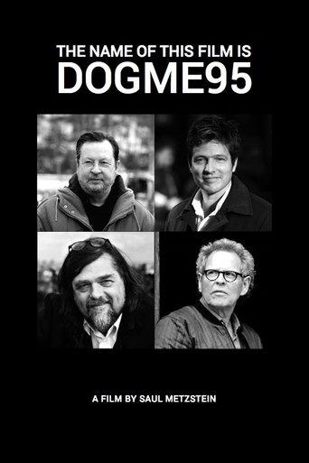 The Name of This Film Is Dogme95 film afişi