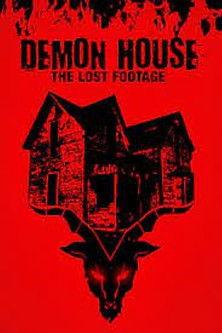 Demon House: The Lost Footage film afişi