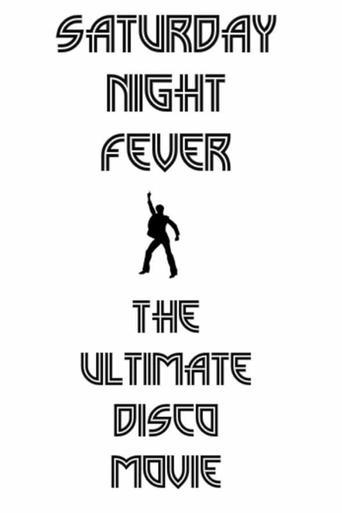 Saturday Night Fever: The Ultimate Disco Movie film afişi