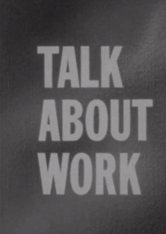 Talk About Work film afişi
