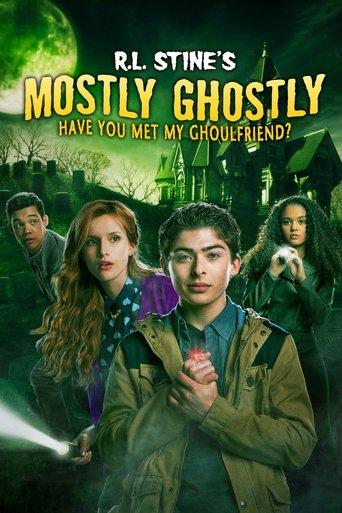 Mostly Ghostly: Have You Met My Ghoulfriend? film afişi