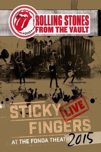 The Rolling Stones: From the Vault - Sticky Fingers Live at the Fonda Theatre 2015 film afişi