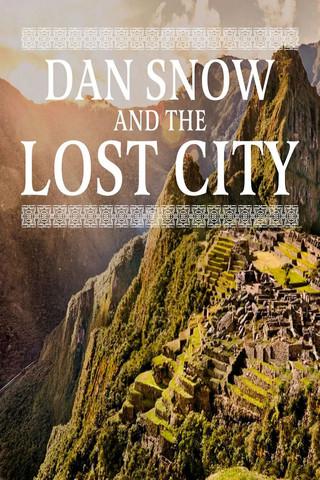 Dan Snow and the Lost City film afişi