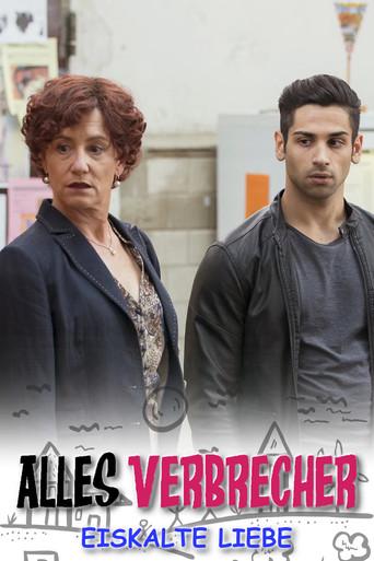 Alles Verbrecher: Eiskalte Liebe film afişi