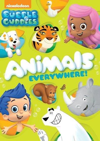 Bubble Guppies: Animals Everywhere film afişi