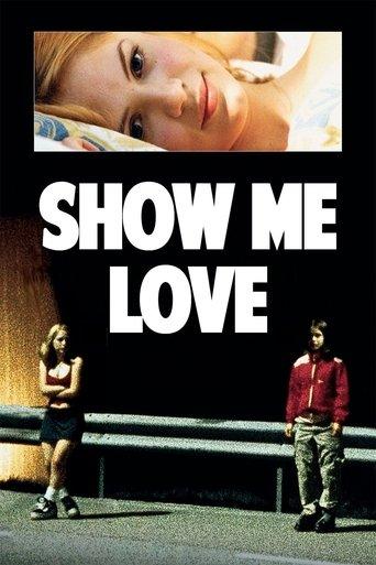 Show Me Love film afişi