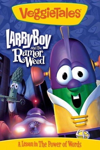 VeggieTales: Larry-Boy and the Rumor Weed film afişi
