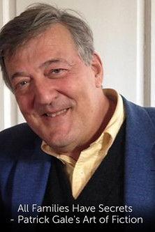 All Families Have Secrets: Patrick Gale's Art of Fiction film afişi