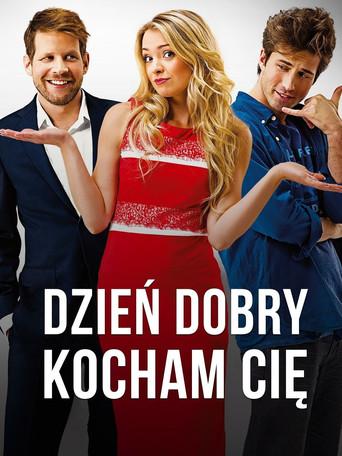 Dzień dobry, kocham cię! film afişi