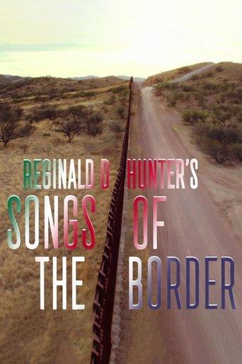Reginald D. Hunter's Songs of the Border film afişi