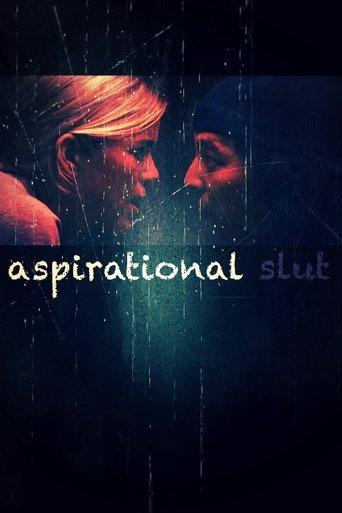Aspirational Slut film afişi