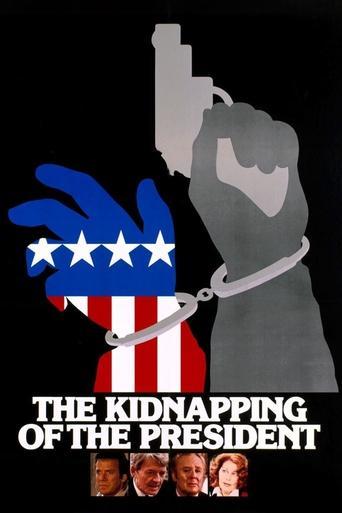 The Kidnapping of the President film afişi