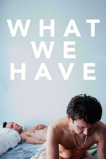 What We Have film afişi