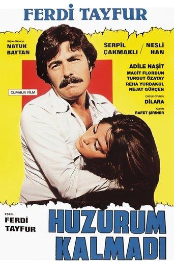 Huzurum Kalmadı film afişi